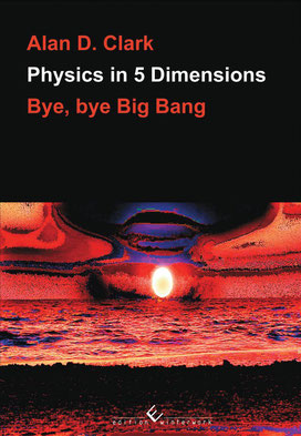 Physics in 5 Dimensions - Bye, bye Big Bang