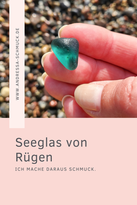 Sandra von Andressa Schmuck zeigt Seeglas, gesammelt auf Rügen 