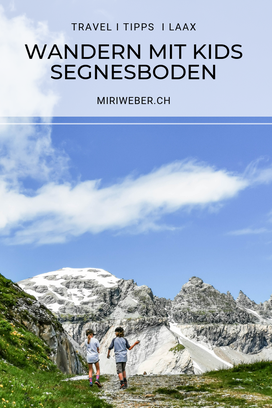 wandern mit Kinder, Wandertipps, Wanderung Alp Nagens, Segnesboden, Naraus, Familienblog, Travel Blog Schweiz, Mama Blog