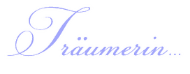 Schriftzug: Träumerin