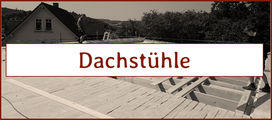 Dachstühle der Zimmerei Dokter in Wetzlar-Naunheim