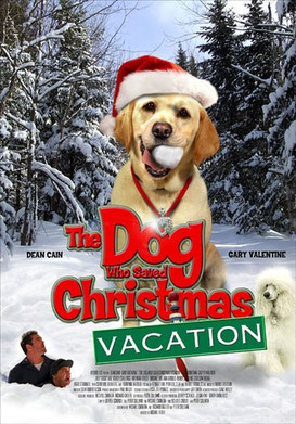 "Собака, спасшая Рождество (The Dog Who Saved Christmas Vacation)", США 2010