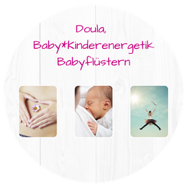 Mit einem klick aufs Bild gelangst du direkt zum Thema Doula & Geburtsbegleitung, Baby- und Kindernergetik, Babyflüstern