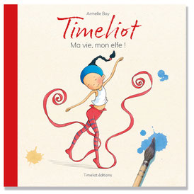 Le livre jeunesse illustré de Timeliot