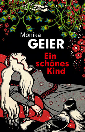 Das Cover von "Ein schönes Kind" zeigt eine Frau mit langen Haaren und Kleid, die unter einem Strauch liegt. Davor zwei Tauben.