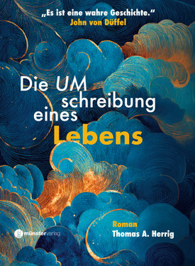 Das Bild zeigt das Cover von "Die UMschreibung eines Lebens".