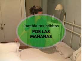 Haz la cama al despertarte