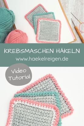 Krebsmaschen haekeln Videotutorial mit Haekelreigen