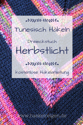 Dreieckstuch Herbstlicht Tunesisch Haekeln - kostenlose Haekelanleitung von Haekelreigen