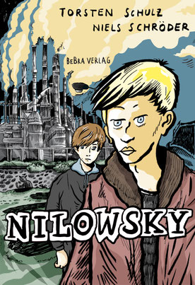 Niels,Schröder,niels-schroeder,Torsten-Schulz,Nilowsky,be.bra,Graphic-Novel