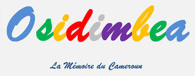 Osidimbea - La Mémoire du Cameroun. Encyclopédie de l'histoire des Organisations