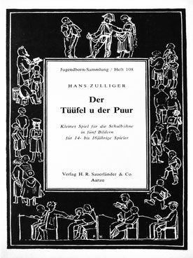 Der Tüüfel u der Puur, 1955, Verlag Sauerländer. Sammlung Stadtbibliothek Solothurn.