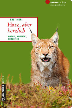 Reiseführer Knut Diers "Harz, aber herzlich"