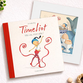 L'album "Timeliot - Ma vie, mon elfe !" + une illustration issue du livre