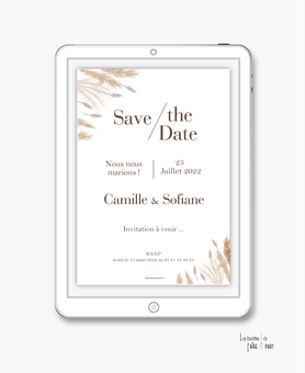 Save the date mariage numérique-Save the date mariage digital-Save the date numérique-pdf numérique-Save the date mariage electronique -Save the date à envoyer par mms-par mail-réseaux sociaux-whatsapp-facebook-messenger- pampas-champêtre-bohème-