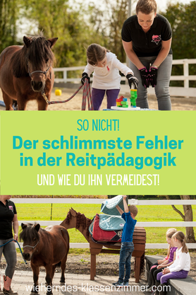 Finde heraus, ob Du den schlimmsten Fehler in der Reitpädagogik begehst! Wir geben Dir eine Checkliste an die Hand, wie Du diesen Fehler vermeidest. Damit Dein reitpädagogisches Angebot zum Erfolg wird. 