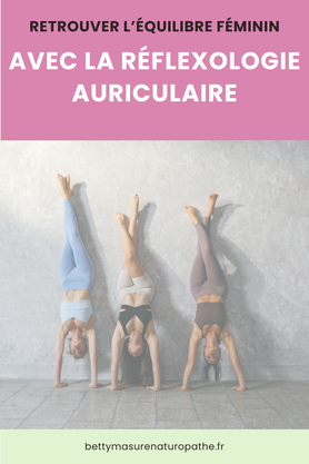 réflexologie auriculaire équilibre féminin