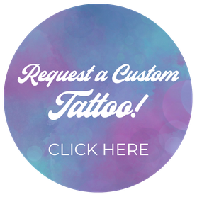 Request a Custom Tattoo