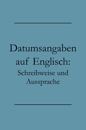 Datum auf Englisch: Schreibweise von englischen Datumsangaben