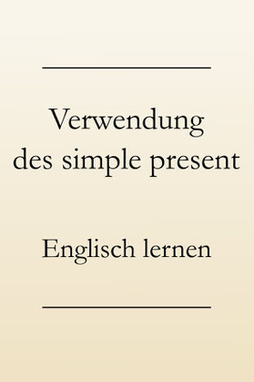 Englische Grammatik lernen: Zeitform simple present, Signalwörter. #englischlernen #englischgrammatik
