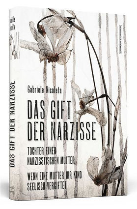 Das Gift der Narzisse von Gabriele Nicoleta