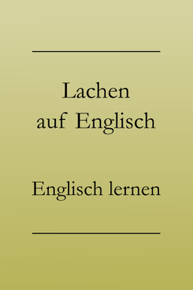 "lachen" ins Englische übersetzen, englische Vokabeln lernen. #englischlernen