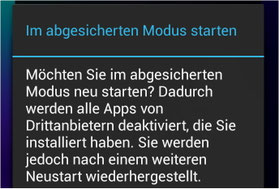 Abgesicherter Modus: Notfall-Umgebung für Android-Smartphones.