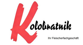 Kolobratnik Ihr Fleischfachgeschäft!