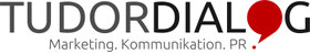 TUDOR DIALOG - Marketing, Kommunikation, PR, Werbung, Verlag