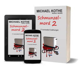 Buch von Michael Kothe, Autor aus Unterschleißheim bei München