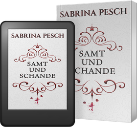 Sabrina Pesch - Samt und Schande