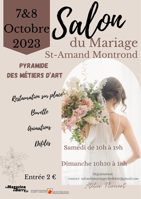 Salon du Mariage à Saint-Amand-Montrond - 7 et 8 Octobre 2023