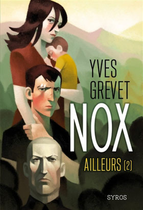 chronique Nox T2 Yves grevet