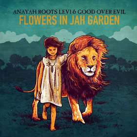 flowers in jah garden anayah roots levi