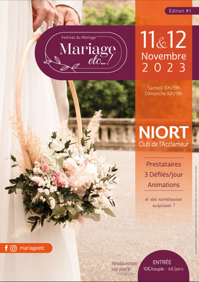 Festival du Mariage Etc de Niort 11 et 12 Novembre 2023