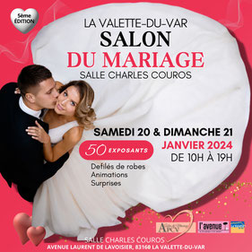 Salon du Mariage de La Valette 20 et 21 Janvier 2024