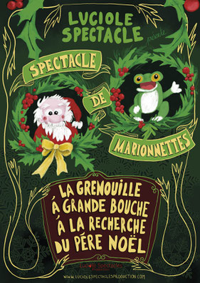 La marionnette de la Grenouille à grande bouche part à la recherche du père Noël, spectacle proposé à Nice, Monaco, Cannes, St-Tropez...