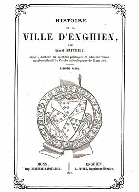 Ouvrage régional sur l'Histoire de la ville d'Enghien, paru en 1877