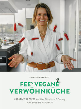 Buchcover Felicitas Prenzelk: Fees vegane Verwöhnküche