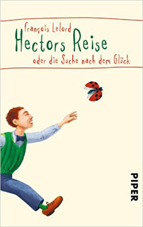 Hectors Reise oder die Suche nach dem Glück - Francois Lelords Buch über einen Psychiater der ziemlich unglücklich wurde und sich auf eine Reise begab um herauszufinden welche Lebensumstände Menschen glücklich oder unglücklich werden lassen #Glück #Buch 