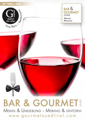 Titelseite des Bar & Gourmet Guide Meran & Umgebung 2026 von Gourmet Südtirol mit Rotweingläsern und Empfehlungen für Restaurants, Bars und Genussadressen.