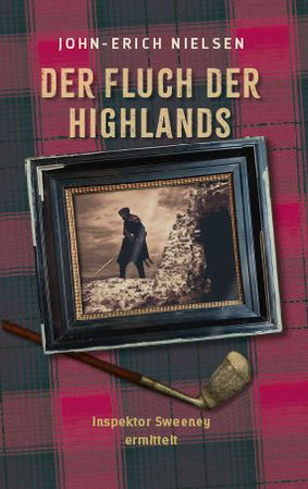 Schottland-Krimi von J.E. Nielsen. Der Fluch der Highlands