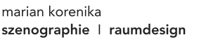 marian korenika I szenographie & raumdesign