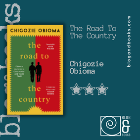 book cover, The Road To The Country by Chigozie Obioma on the blogandbooks green background