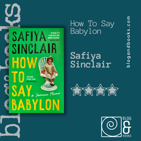 Book cover of How To Say Babylon by Safiya Sinclair