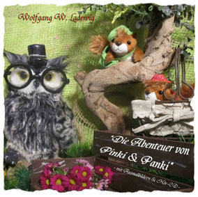 Die Abenteuer von Pinki & Panki. Wolfgang W. Ladewig