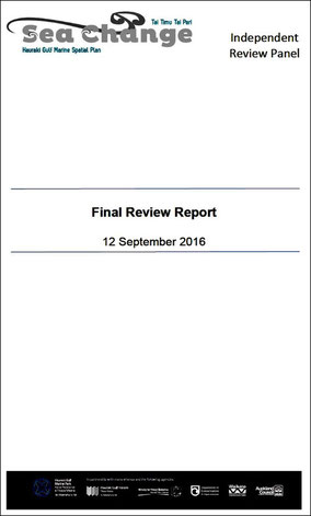 Final Report of Independent Review Panel, Sea Change (Hauraki Gulf Marine Spatial Plan), Auckland, New Zealand, 12 September 2016