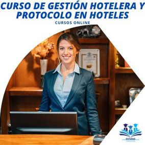 cursos de gestión hotelera y protocolo en hoteles