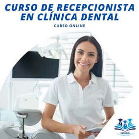 CURSO DE RECEPCIONISTA EN CLINICA DENTAL