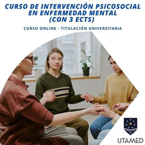 Curso de Intervención Psicosocial en Enfermedad Mental (3 ECTS)